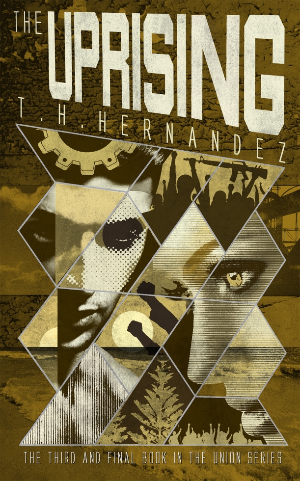 The Uprising (The Union Series _3) by T.H. Hernandez